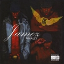 JAMEZ / FINALLY