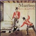 MUTINY / ミューティニー / RUM REBELLION