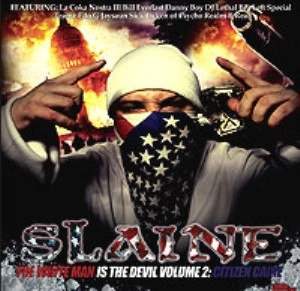 SLAINE / スレイン / THE WHITE MAN IS THE DEVIL 2