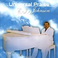E.J. JOHNSON / E.J.ジョンソン / UNIVERSAL PRAISE