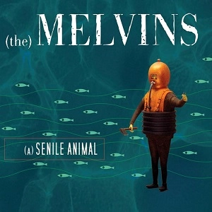 MELVINS / メルヴィンズ / SENILE ANIMAL