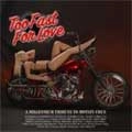 V.A.(TRIBUTE TO MOTLEY CRUE) / TOO FAST FOR LOVE A MILLENNIUM TRIBUTE TO MOTOLEY CRUE