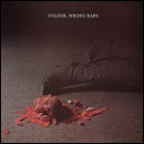 COLDER / コールダー / WRONG BABY