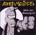 SPERMBIRDS / スパムバーズ / SET AN EXAMPLE