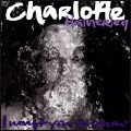 CHARLOTTE HATHERLEY / シャーロット・ハザレイ / I WANT YOU TO KNOW / SISTER UNIVERSE