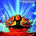 ELECTRIC EEL SHOCK / エレクトリックイールショック / ＴＲＡＮＳＷＯＲＬＤ　ＵＬＴＲＡ　ＲＯＣ