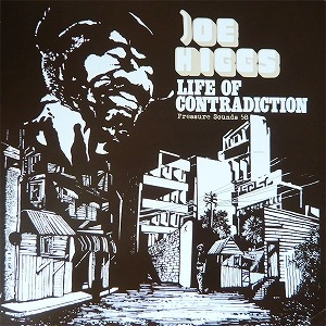 JOE HIGGS / ジョー・ヒッグス / LIFE IS CONTRADICTION