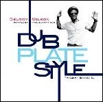 DELROY WILSON / デルロイ・ウィルソン / DUB PLATE STYLE