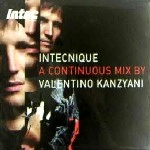 V.A.(MIXED BY VALENTINO KANZYANI) / INTECNIQUE