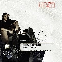 SUPASTITION / スーパースティション / CHAIN LETTERS