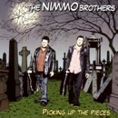 NIMMO BROTHERS / PICKING UP THE PIECES