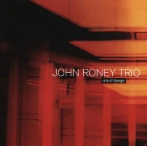 JOHN RONEY / ジョン・ルーニー / RATE OF CHANGE