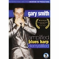 GARY SMITH / ゲイリースミス / AMPLIFIED BLUES HARP DEMYSTIFIED