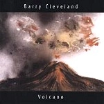 BARRY CLEVELAND / VOLCANO