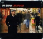 IAN SHAW / イアン・ショウ / LIFE JACKET