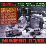 HUGH HOPPER / ヒュー・ホッパー / NUMERO D'VOL(DIGIPACK)