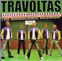 TRAVOLTAS / トラヴォルタス / HIGHSCHOOL REUNION
