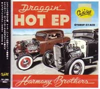 HARMANY BROTHERS / ハーマニーブラザーズ / ＤＲＡＧＧＩＮ’ＨＯＴＥＰ