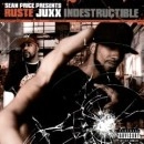 RUSTE JUXX / ラスティ・ジャックス / INDESTRUCTIBLE