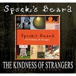 SPOCK'S BEARD / スポックス・ビアード / THE KINDNESS OF STRANGERS SPECIAL EDITION