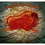 PROTO-KAW / プロトカウ / THE WAIT OF GLORY SPECIAL EDITION(CD+DVD/NTSC REGION 0)