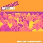 AUDIENCE / オーディエンス / ALIVE & KICKIN'& SCREAMING'& SHOUTIN'