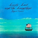 ROBERT CALVERT / ロバート・カルヴァート / LUCKY LEIF & THE LONGSHIPS