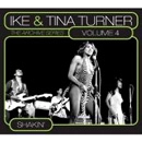 IKE & TINA TURNER / アイク&ティナ・ターナー / VOL.4 ARCHIVE SERIES: SHAKIN'