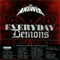 ANSWER / ジ・アンサー(METAL) / EVERYDAY DEMONS