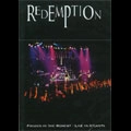 REDEMPTION / リデンプション / FROZEN IN THE MOMENT - LIVE IN ATLANTA