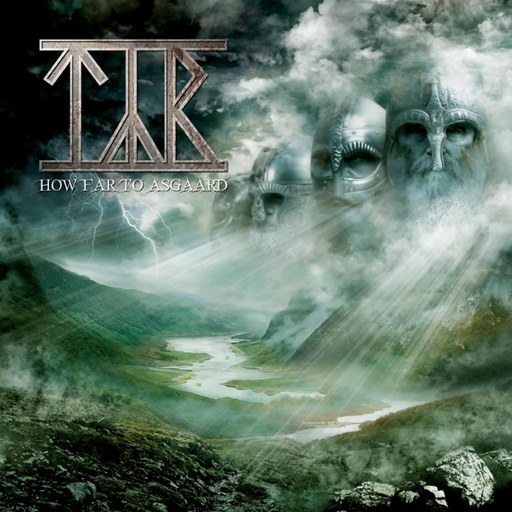 TYR / ティア / HOW FAR TO ASGAARD