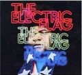 ELECTRIC FLAG / エレクトリック・フラッグ / AN AMERICAN BAND/A LONG