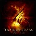 TRAIL OF TEARS / トレイル・オヴ・ティアーズ / EXISTENTIA
