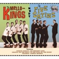 THE MELLO-KINGS + THE FIVE SATINS / MELLO-KINGS MEET THE FIVE SATINS