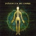 POVERTY'S NO CRIME / パヴァティズ・ノー・クライム  / THE CHEMICAL CHAOS