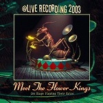 THE FLOWER KINGS / ザ・フラワー・キングス / MEET THE FLOWER KINGS