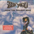 ZED YAGO / FROM THE TWILIGHT ZONE
