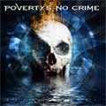 POVERTY'S NO CRIME / パヴァティズ・ノー・クライム  / SAVE MY SOUL