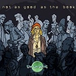 THE TANGENT / タンジェント / NOT AS GOOD AS THE BOOK(2CD)