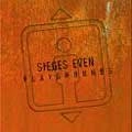 SIEGES EVEN / シージス・イーヴン / PLAYGROUND