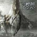 TORTURE SQUAD / HELLBOUND