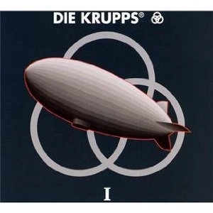 DIE KRUPPS / ディ・クルップス / I