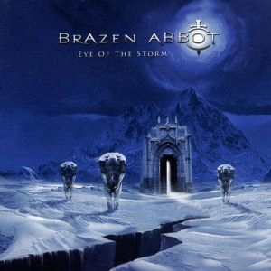 BRAZEN ABBOT / ブレイズン・アボット / EYE OF THE STORM