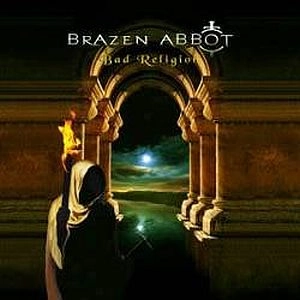 BRAZEN ABBOT / ブレイズン・アボット / BAD RELIGION