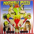 NASHVILLE PUSSY / ナッシュビル・プッシー / GET SOME