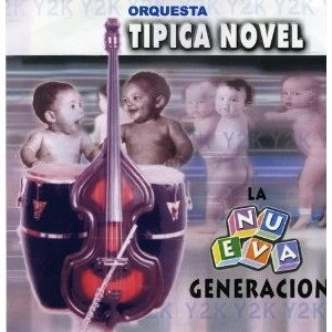 TIPICA NOVEL / ティピカ・ノヴェル / NUEVA GENERACION