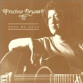 PRECIOUS BRYANT / プレシャス・ブライアント / FOOL ME GOOD