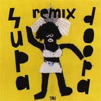 LES GEORGES LENINGRAD / ル・ジョルジュ・レニングラード / SUPA DOOPA (REMIX)