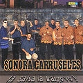 SONORA CARRUSELES / ソノーラ・カルセーレス / LA SALSA LA TRAIGO YO