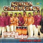 SONORA CARRUSELES / ソノーラ・カルセーレス / MUCHO MEJOR